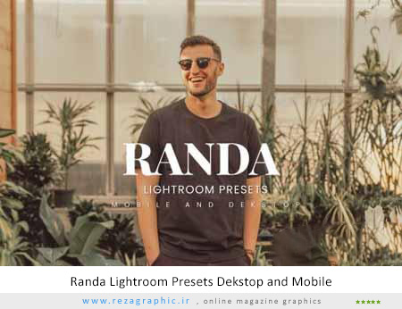 پریست لایت روم راندا - Randa Lightroom Presets Dekstop and Mobile 